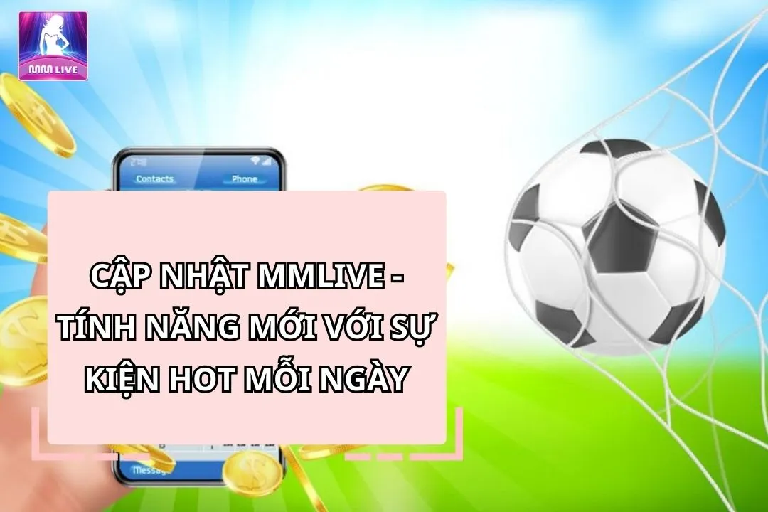 cap-nhat-mmlive