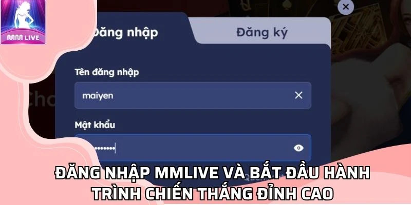 Hướng dẫn đăng nhập MMLive