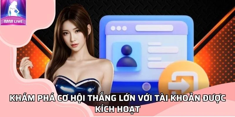 Lợi ích khi đăng nhập MMLive